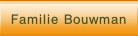 Familie Bouwman.
